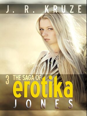 cover image of The Saga of Erotika Jones 03